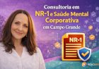 Palestra sobre NR-1 e Saúde Mental Laboral em Campo Grande