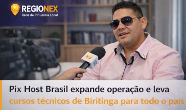 Pix Host Brasil expande operação e leva cursos técnicos de Biritinga para todo o país
